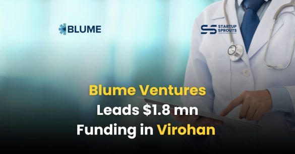 blume ventures virohan funding